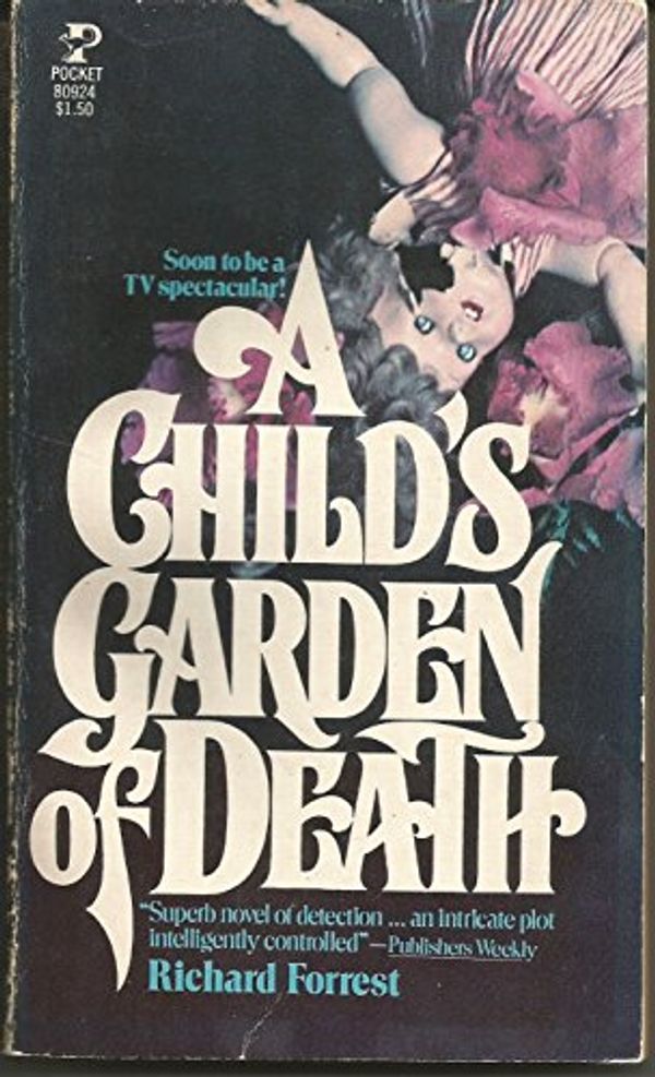 Cover Art for 9780440113256, A Child's Garden of Death by Richard Forrest