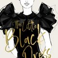 Cover Art for 9781743588765, The Little Black Dress by Megan Hess