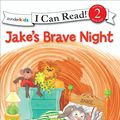 Cover Art for 9780310868569, Jake's Brave Night by Crystal Bowman