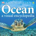 Cover Art for 9781465436641, OceanA Visual Encyclopedia by DK