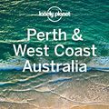 Cover Art for 9781741799521, Lonely Planet Perth & West Coast Australia [With Map] by Lonely Planet, Brett Atkinson, Steve Waters
