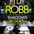 Cover Art for 9780349422121, Shadows in Death by J. D. Robb