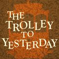 Cover Art for 9781497625440, The Trolley to Yesterday by John Bellairs