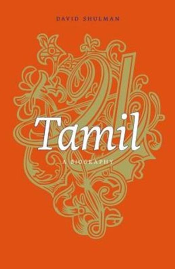 Cover Art for 9780674059924, TamilA Biography by David Shulman