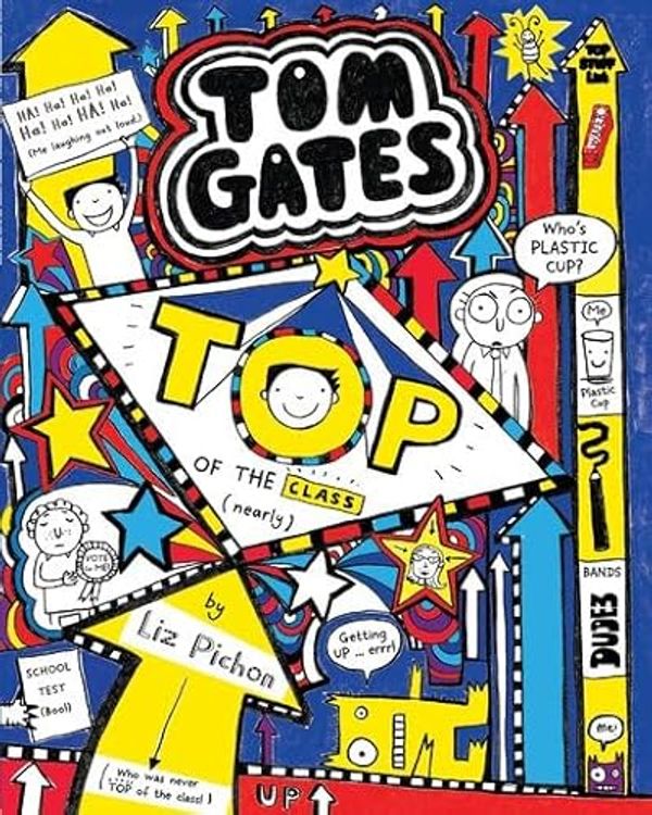 Cover Art for 9781407173290, Tom Gates 9Top of the Class (Nearly) by Liz Pichon