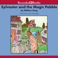Cover Art for B00NPAXAXQ, Sylvester and the Magic Pebble by William Steig
