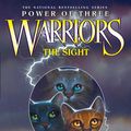 Cover Art for 9780061757389, Warriors: Power of Three #1: The Sight by Erin Hunter