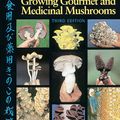 Cover Art for 9781580081757, Growing Gourmet and Medicinal Mush by Paul Stamets
