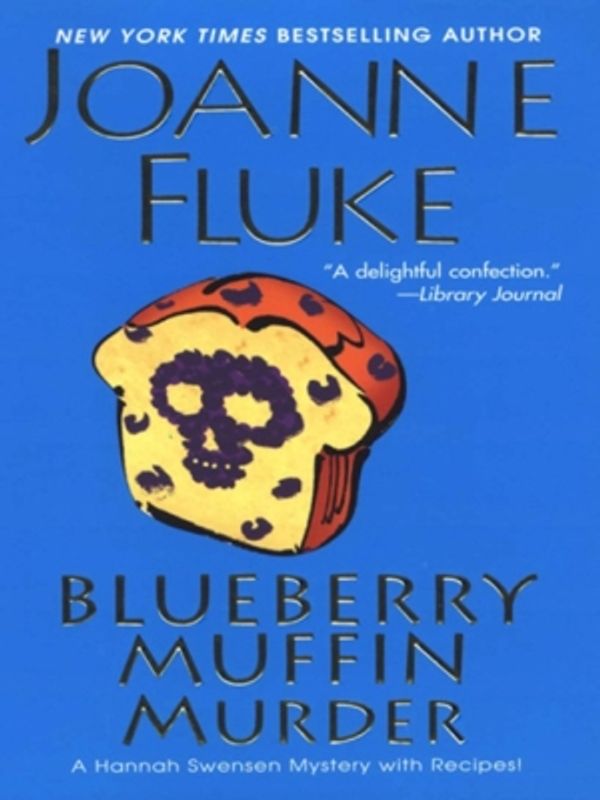 Cover Art for 9780758237880, Blueberry Muffin Murder by Joanne Fluke