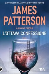 Cover Art for 9788850253920, L'ottava confessione by James Patterson