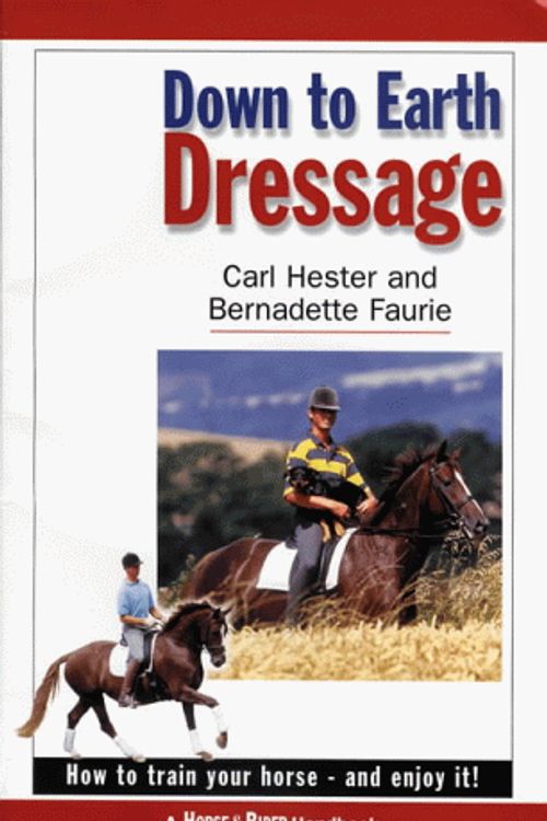 Cover Art for 9781872119205, Down to Earth Dressage by Carl Hester