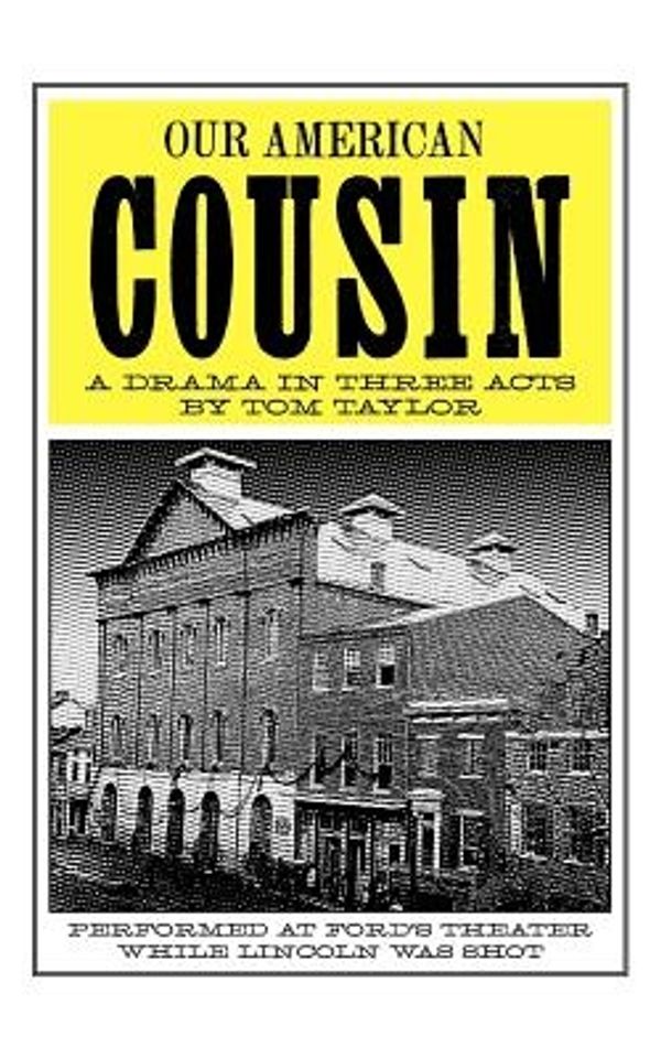 Cover Art for 9781557093882, Our American Cousin by Tom Taylor