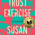 Cover Art for B07CRJB8WJ, Trust Exercise: A Novel by Susan Choi