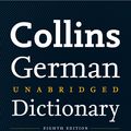 Cover Art for 9780062288820, Collins German Unabridged Dictionary, 8th Edition by HarperCollins Publishers Ltd.