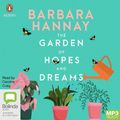 Cover Art for 9781867550679, The Garden Of Hopes And Dreams by Barbara Hannay