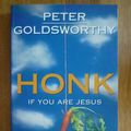 Cover Art for 9780207189319, Honk If You are Jesus by Peter Goldsworthy