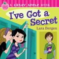 Cover Art for 0971487323503, I'VE GOT A SECRET (CANDY APPLE BOOKS (PAPERBACK) #08) BY (Author)Bergen, Lara[Paperback]Mar-2008 by Lara Bergen