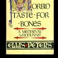 Cover Art for 9780449207000, Morbid Taste for Bones by Ellis Peters