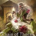 Cover Art for 9781406358117, The Last Hours: Chain of Thorns by Cassandra Clare