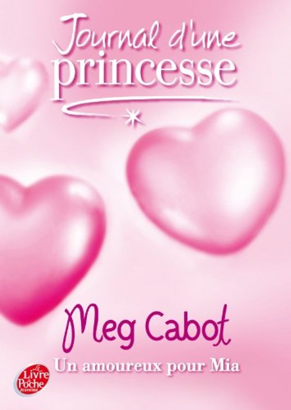 Cover Art for 9782013226257, Journal D'Une Princesse by Meg Cabot