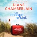 Cover Art for 9781472271389, Escape Artist: An unputdownable novel of small-town secrets by Diane Chamberlain