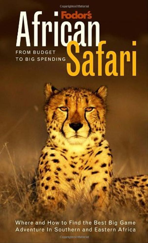 Cover Art for 9781400012343, Fodor African Safari, 1st Edition by Fodor's