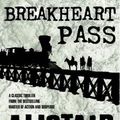 Cover Art for 9780449202401, Breakheart Pass by MacLean, Alistair