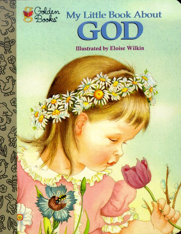 Cover Art for 9780307203120, My Little Book about God by Jane Werner Watson