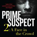 Cover Art for 9780062134394, Prime Suspect 2 by Lynda La Plante