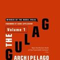 Cover Art for B01FOD7906, The Gulag Archipelago, 1918-1956 : Volume 1: An Experiment in Literary Investigation (Paperback)--by Aleksandr Isaevich Solzhenitsyn [2007 Edition] by AleksandrI Solzhenitsyn