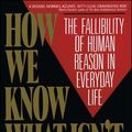 Cover Art for 9781439106747, How We Know What Isn'T So by Thomas Gilovich