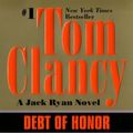 Cover Art for 9781101002360, Debt of Honor by Tom Clancy