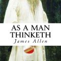 Cover Art for 9781539846185, As a Man Thinketh by James Allen