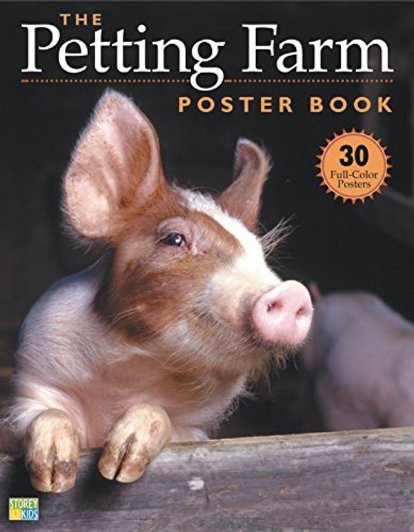 Cover Art for 9781580175975, The Petting Farm Poster Book by Storey Publishing