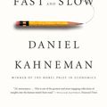 Cover Art for 8601200766745, Thinking, Fast and Slow by Daniel Kahneman (2011-10-25) by Daniel Kahneman
