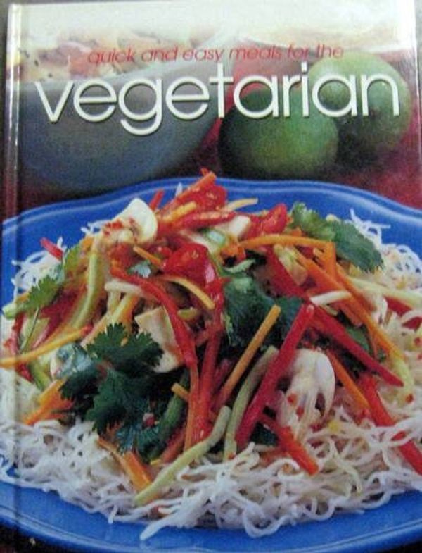 Cover Art for 9781582794624, QUICK AND EASY MEALS FOR THE VEGETARIAN by DONNA HAY