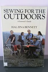 Cover Art for 9780517540336, Sewing for the Outdoors: A Seamster's Guide by Hal Zina Bennett