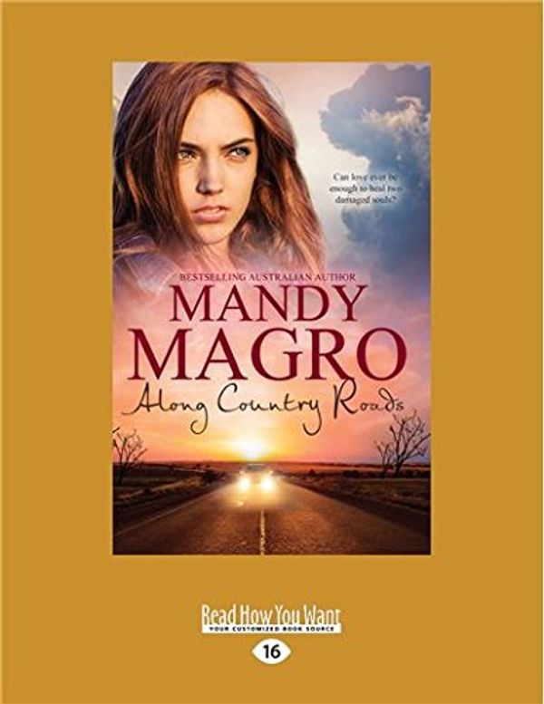 Cover Art for 9781525254413, Along Country Roads by Mandy Magro