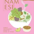 Cover Art for 9781784884239, Vietnamese: Simple Vietnamese food to cook at home by Uyen Luu