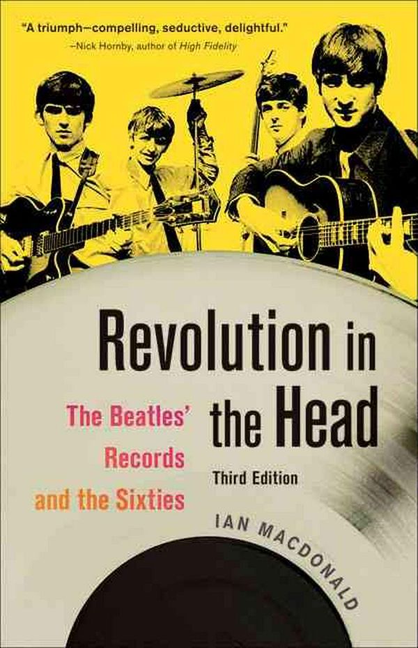 Cover Art for 9781556527333, Revolution in the Head by Ian MacDonald