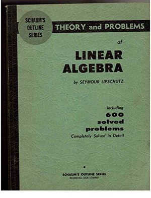 Cover Art for 9780070379893, Schaum's Outline of Theory and Problems of Linear Algebra by Seymour Lipschutz