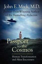 Cover Art for 9781907661815, Passport to the Cosmos by John E. Mack
