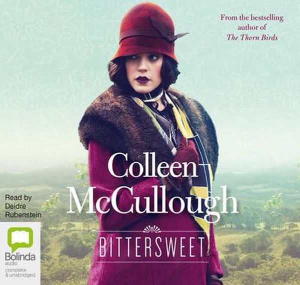 Cover Art for 9781486201099, Bittersweet by Colleen McCullough