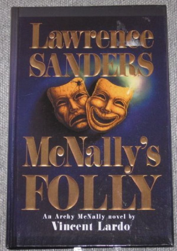 Cover Art for 9780786226443, Lawrence Sanders' McNally's Folly by Vincent Lardo