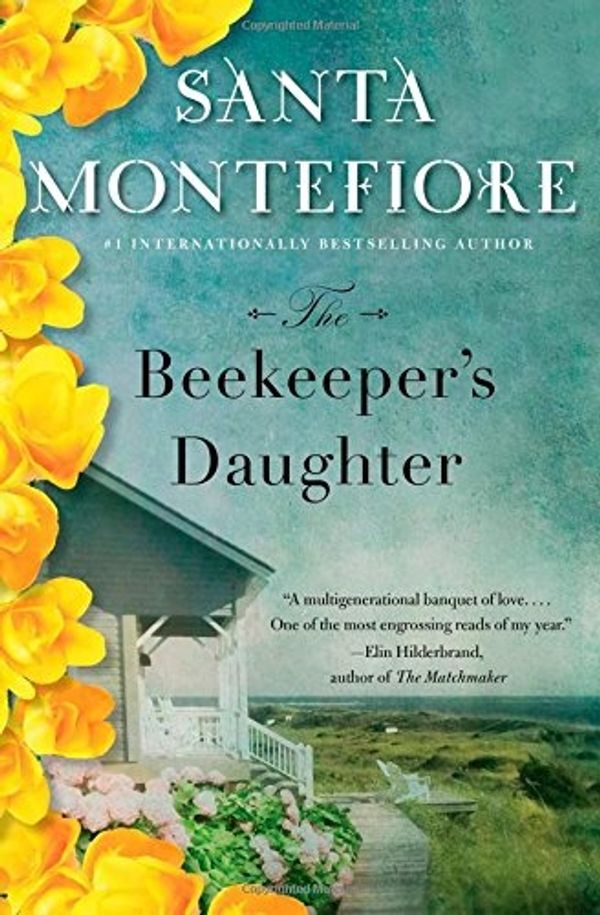 Cover Art for 9781476735412, The Beekeeper's Daughter by Santa Montefiore