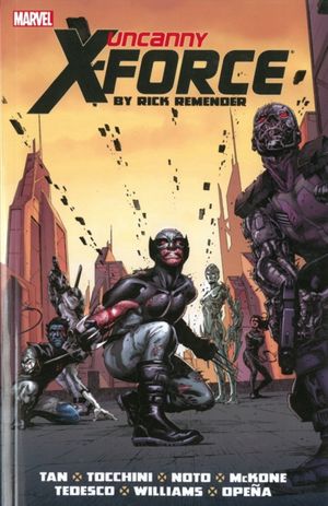 Cover Art for 9780785188247, Uncanny X-Force by Rick Remender: The Complete Collection Volume 2 by Rick Remender