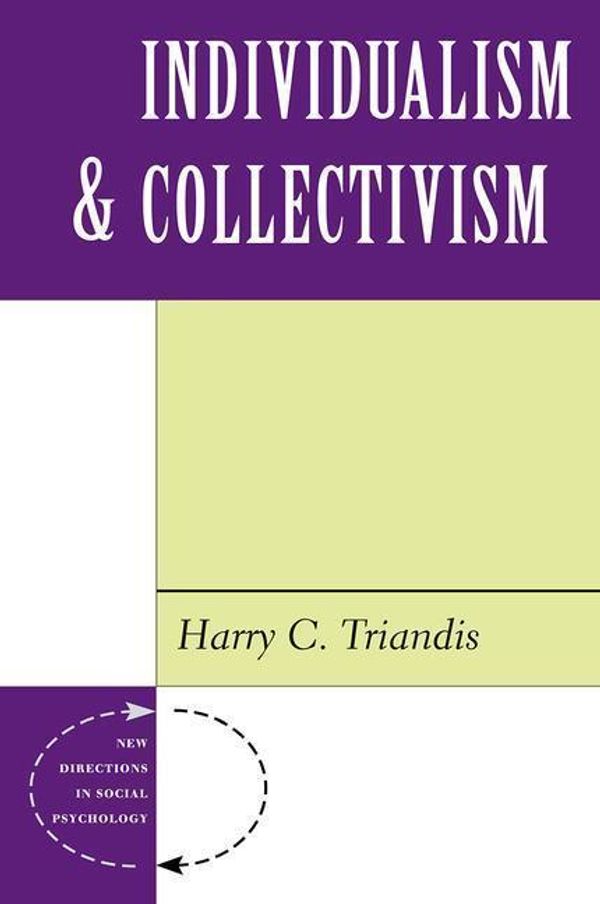 Cover Art for 9780813318509, Individualism and Collectivism by Harry C Triandis