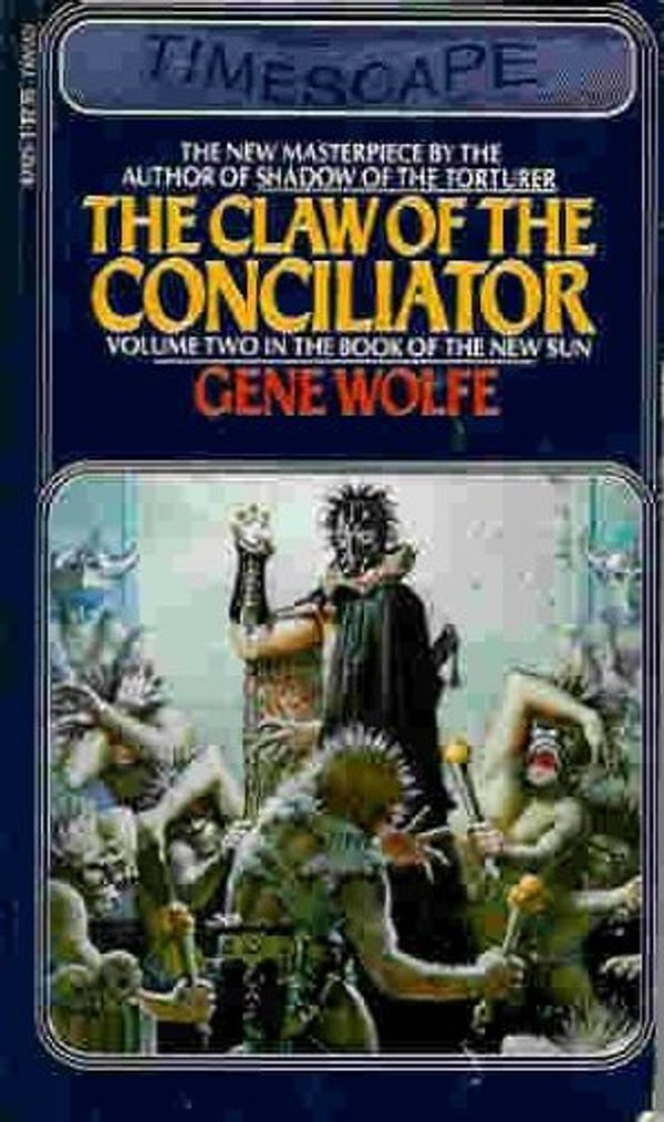 Cover Art for B001KS388W, The Claw of the Conciliator (The Book of the New Sun Ser., Vol. II) by Gene Wolfe