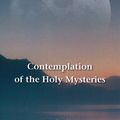 Cover Art for 9781905937028, Contemplation of the Holy Mysteries by Muhyiddin Ibn 'Arabi