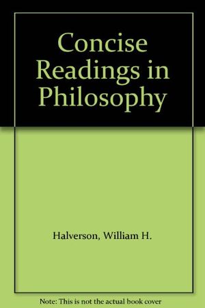 Cover Art for 9780075543152, Concise Readings in Philosophy by William Halverson